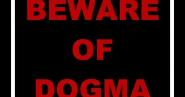 What Does Dogma Mean | Definition | Dogmatic Thinking