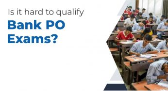 Is it hard to qualify Bank PO exams?