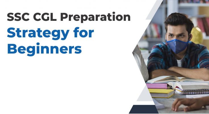 SSC CGL Preparation Strategy