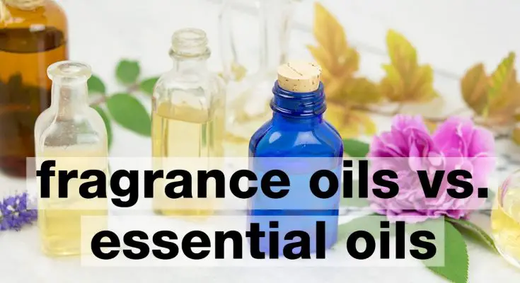 Variation Between An Essential Oil and A Fragrance Oil