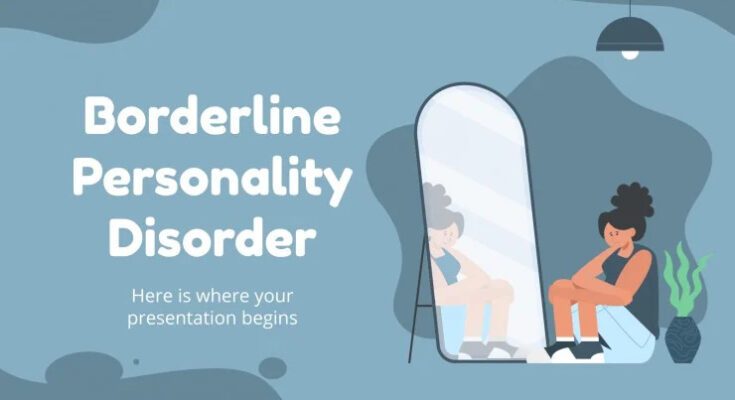 Borderline Personality Disorder