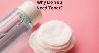 The Role of Toners In Skin Care