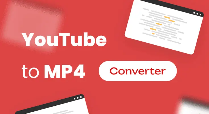 YouTube To MP4 Converters